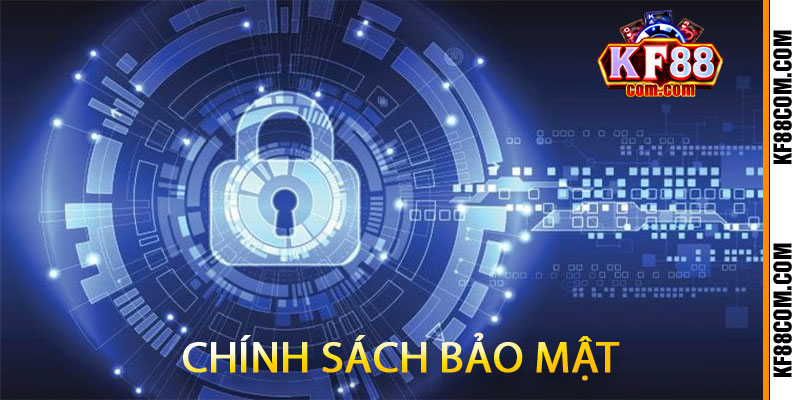 Chính Sách Bảo Mật